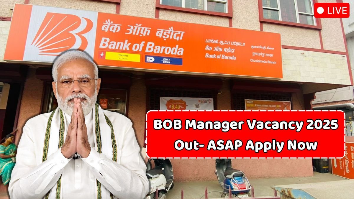 BOB Manager Vacancy 2025 Out